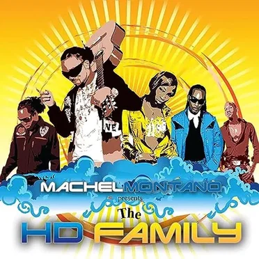 Machel Montano Presents the HD Family