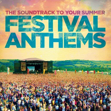 Festival Anthems by Various Artists - album cover