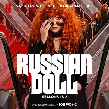 Russian Doll: Seasons 1 & 2 (Music From the Netflix original Series)