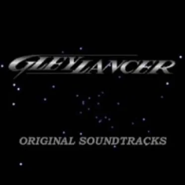 Gleylancer Original Soundtracks