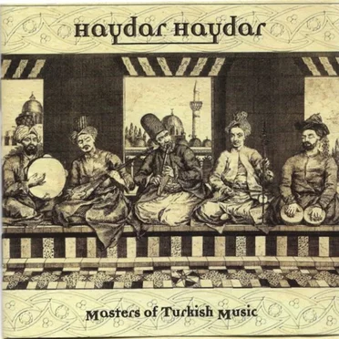 Haydar Haydar - Masters of Turkish Music by Various Artists - album cover