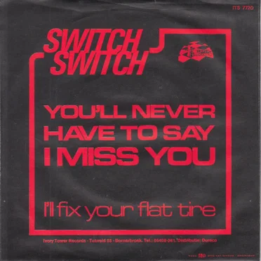 You'll Never Have to Say I Miss You / I'll Fix Your Flat Tire, Too
