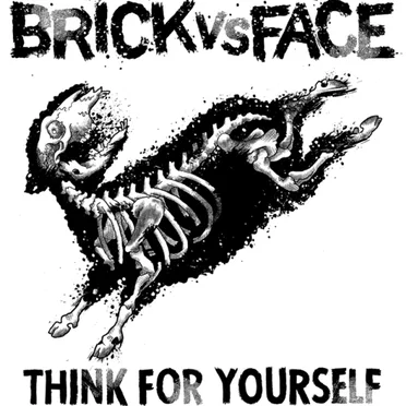 Think for Yourself by Brick vs Face - album cover