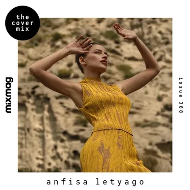 Mixmag Presents: Anfisa Letyago