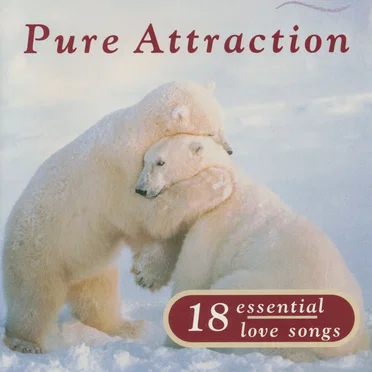 Pure Attraction: 18 Essential Love Songs by Various Artists - album cover