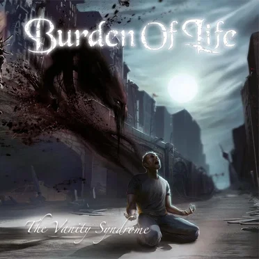 The Vanity Syndrome by Burden of Life - album cover