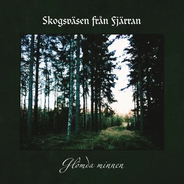 Skogsväsen från Fjärran