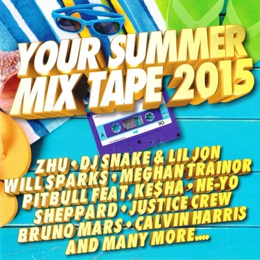 Your Summer Mix Tape 2015 by Various Artists - album cover
