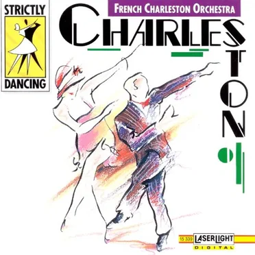 Strictly Dancing: Charleston by French Charleston Orchestra - album cover