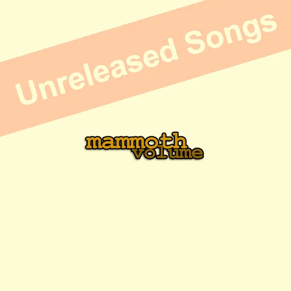 Unreleased Songs