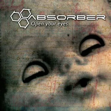 Open Your Eyes by Absorber - album cover