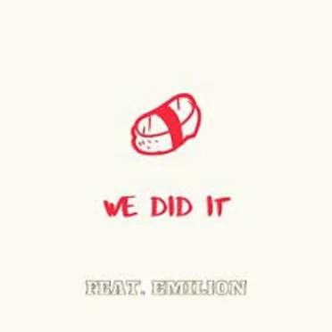 We Did It