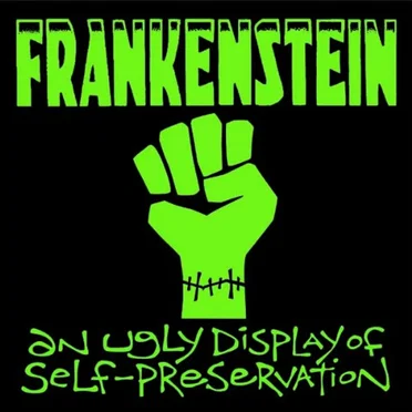 An Ugly Display of Self-Preservation by Frankenstein - album cover