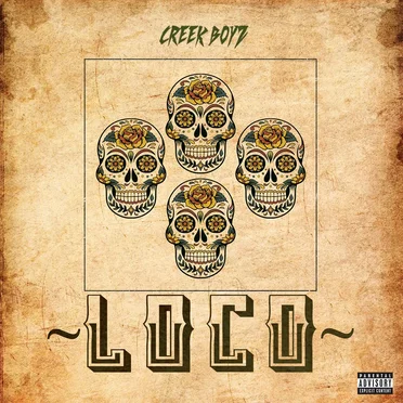 Loco by Creek Boyz - album cover