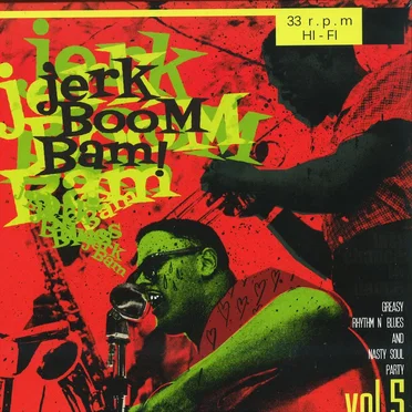 The Jerk Boom! Bam! Volume 5 by Various Artists - album cover