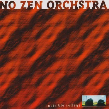 Invisible College by No Zen Orchestra - album cover