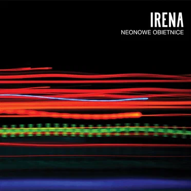 Neonowe obietnice by Irena - album cover