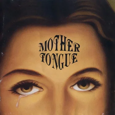 Mother Tongue