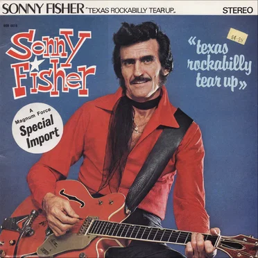 Texas Rockabilly Tear Up by Sonny Fisher - album cover