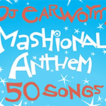 Mashional Anthem (50 Songs of America)