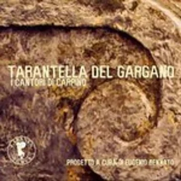 Tarantella del Gargano by I cantori di Carpino - album cover