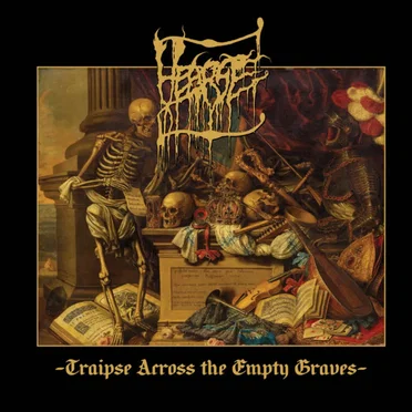 Traipse Across the Empty Graves by Hearse - album cover