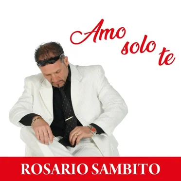 Amo solo te by Rosario Sambito - album cover