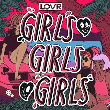 Girls Girls Girls by Lovr - album cover