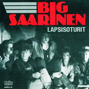 Lapsisoturit by Big Saarinen - album cover
