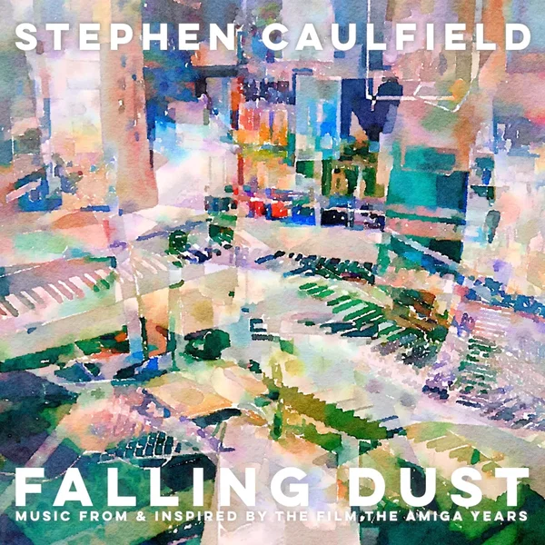 Falling Dust (Music from & Inspired by the Film The Amiga Years)