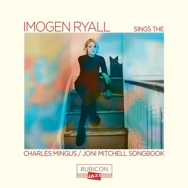 sings the Charles Mingus & Joni Mitchell Songbook