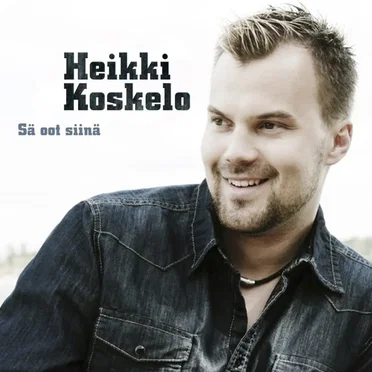 Sä oot siinä by Heikki Koskelo - album cover