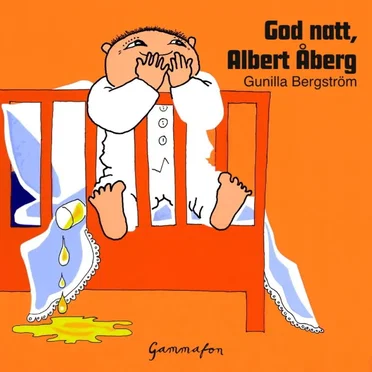 God Natt, Albert Åberg by Gunilla Bergström - album cover