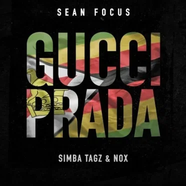 Gucci Prada by Sean Focus - album cover