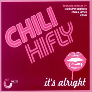 It's Alright by Chili Hi Fly - album cover