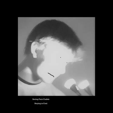 Staying is Cool by Saving Face Cadets - album cover