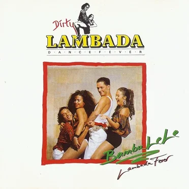 Dirty Lambada - Dancefever by Bambu LeLe - album cover