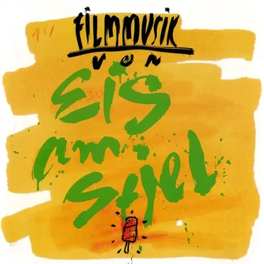 Filmmusik von Eis am Stiel by Various Artists - album cover