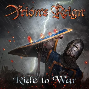 Ride to War by Orion’s Reign - album cover