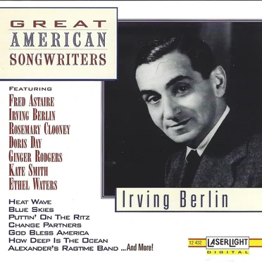 Great American Songwriters: Irving Berlin by Various Artists - album cover