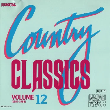 Country Classics, Vol. 12 (1987-1988) by Various Artists - album cover