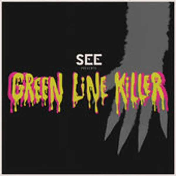 Green Line Killer EP