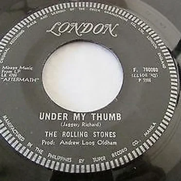 Under My Thumb / Doncha Bother Me