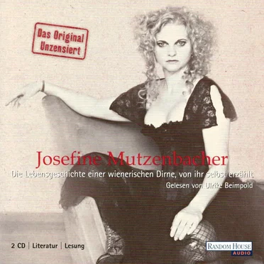 Josefine Mutzenbacher - Die Lebensgeschichte einer wienerischen Dirne, von ihr selbst erzählt by Ulrike Beimpold - album cover