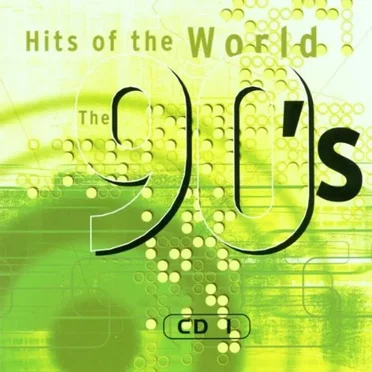 The 90's: Hits of the World by Various Artists - album cover