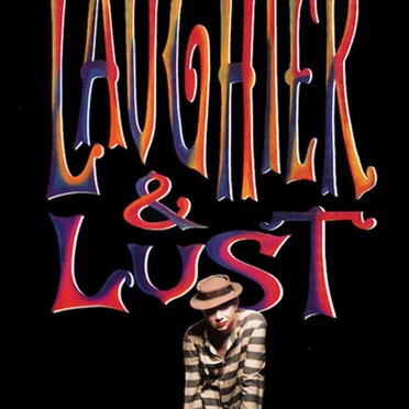 Laughter & Lust Live