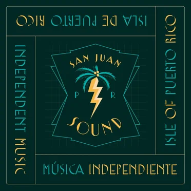 San Juan Sound presenta: Música independiente de Puerto Rico, vol. 1 by Various Artists - album cover