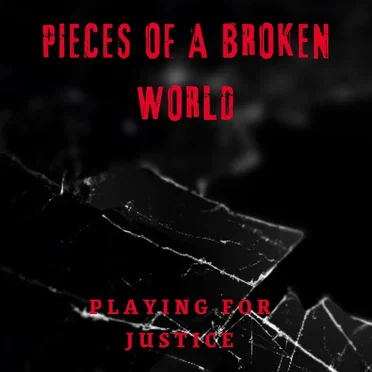 Playing for Justice