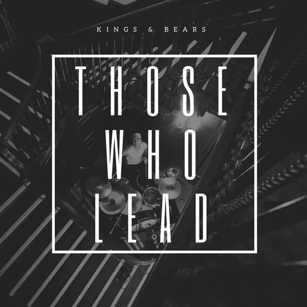 Those Who Lead