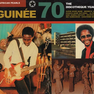 Guinée 70: The Discotheque Years by Various Artists - album cover